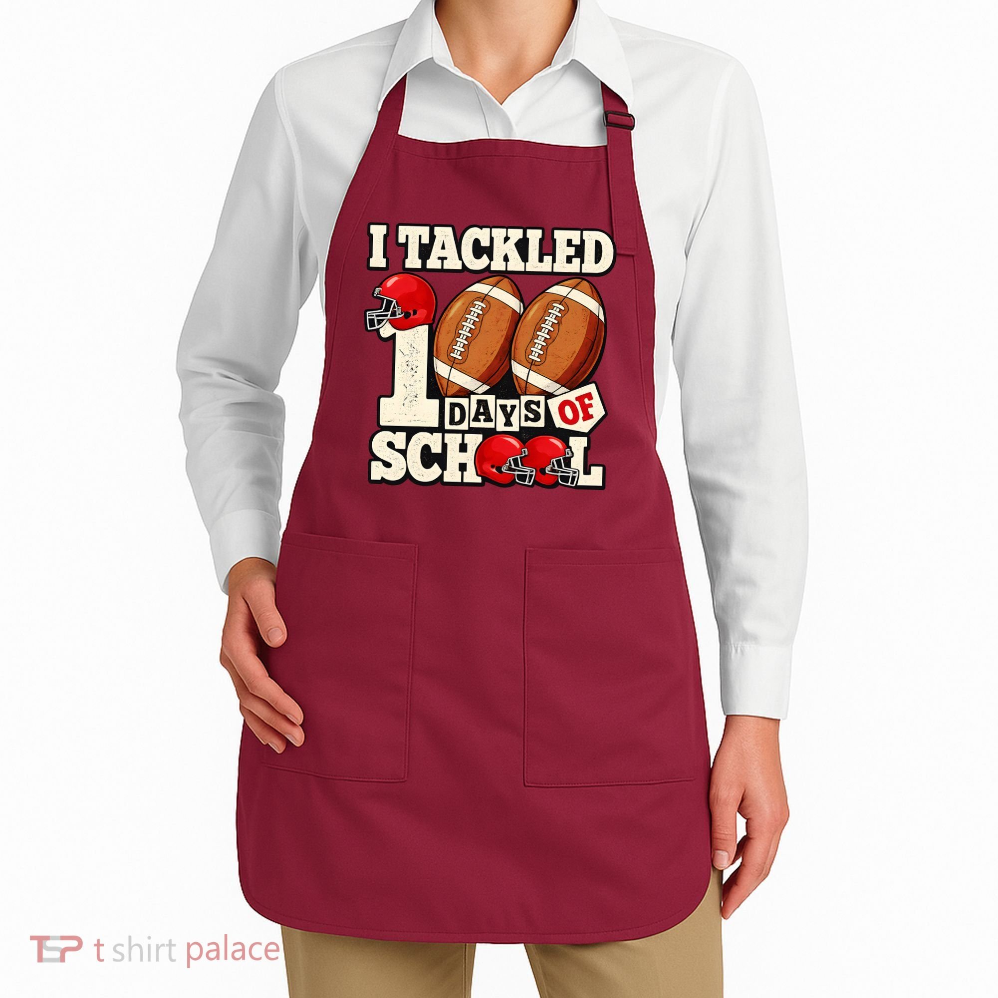 I Tackled 100 Days Of School Apron