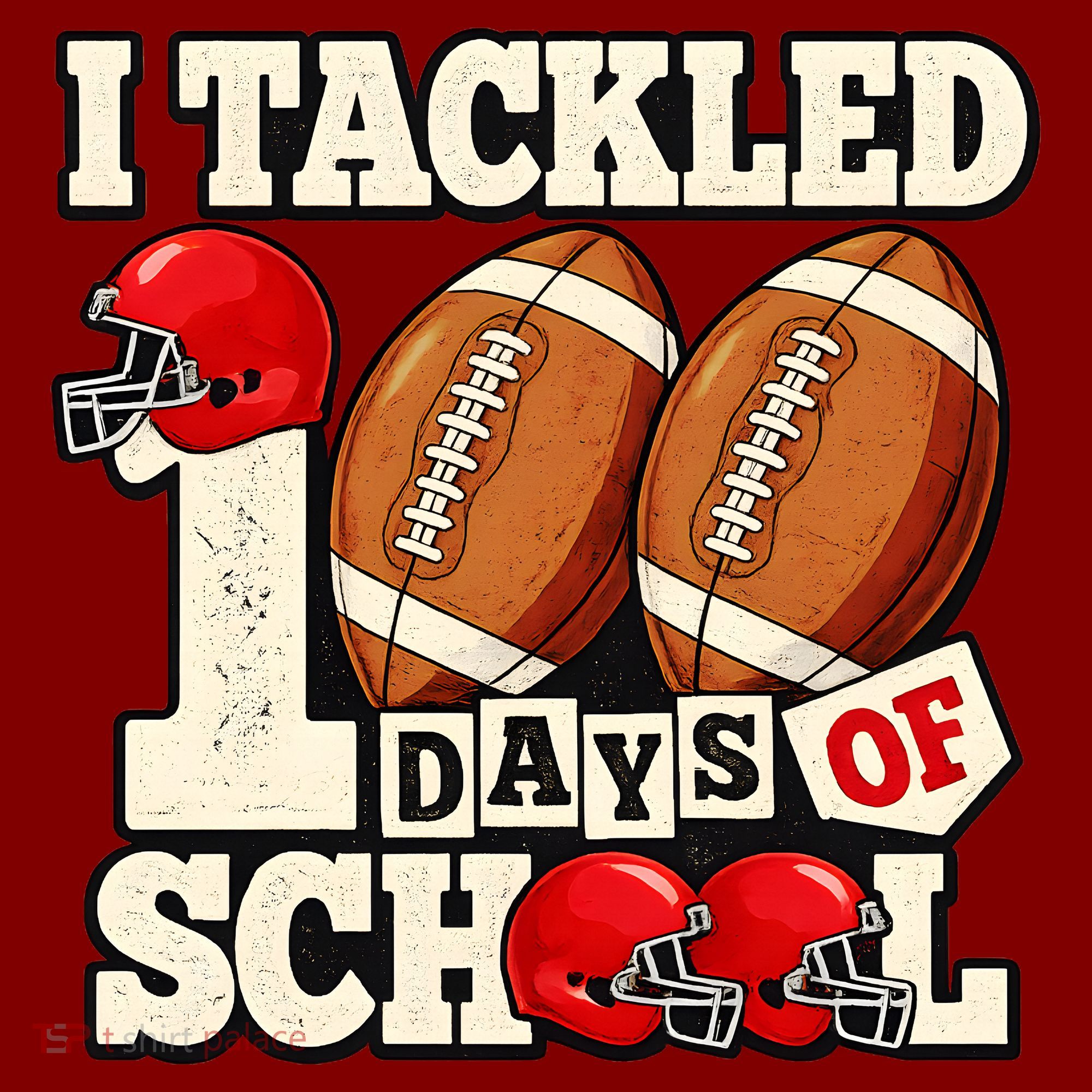 I Tackled 100 Days Of School Sweatshirt