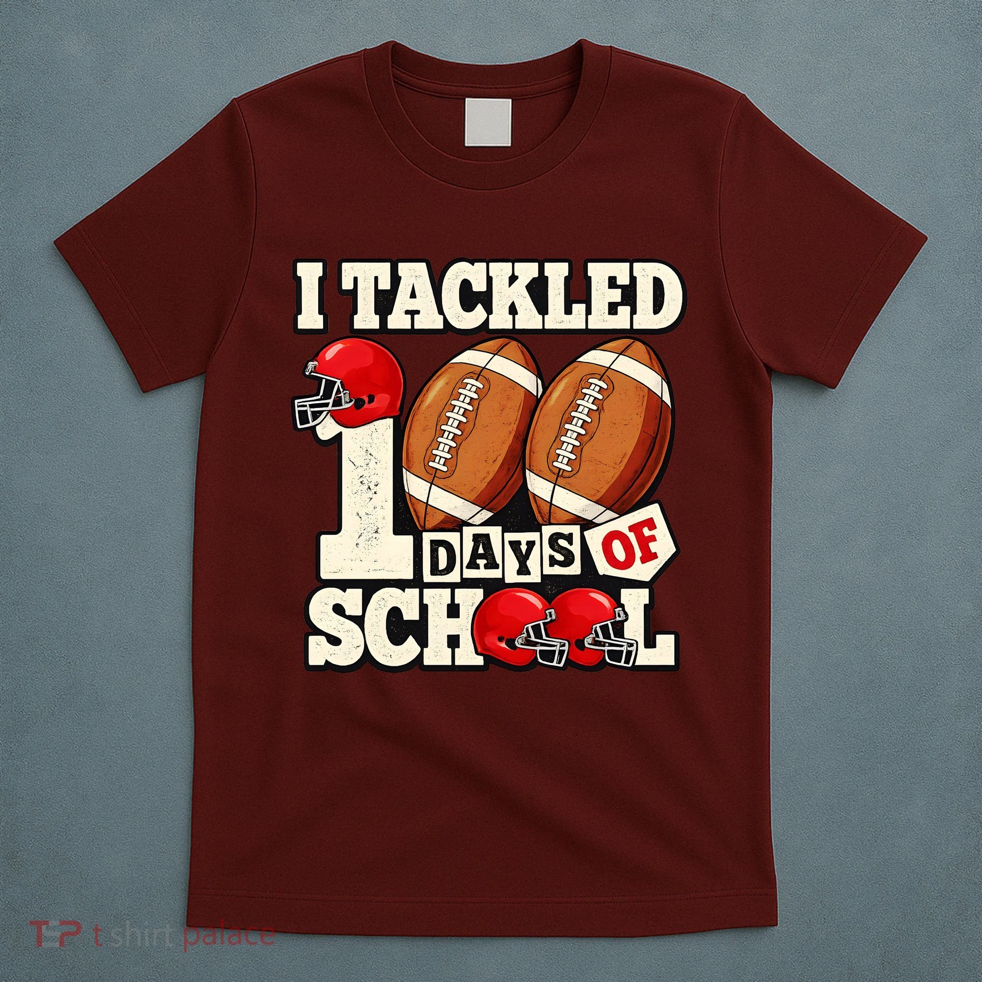 I Tackled 100 Days Of School T-Shirt