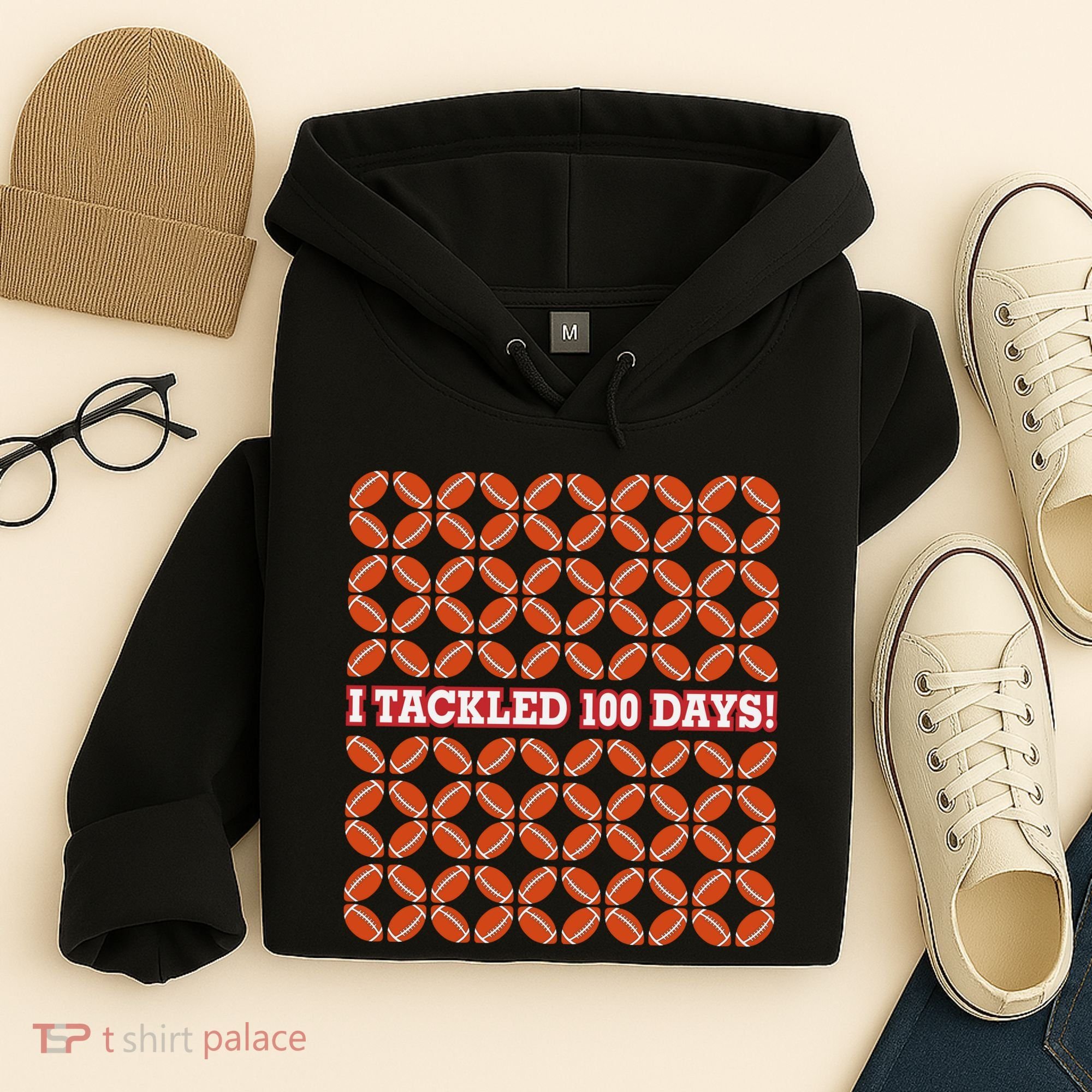 I Tackled 100 Days Football School Celebration Hoodie