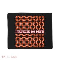 I Tackled 100 Days Football School Celebration Mousepad thumb 0