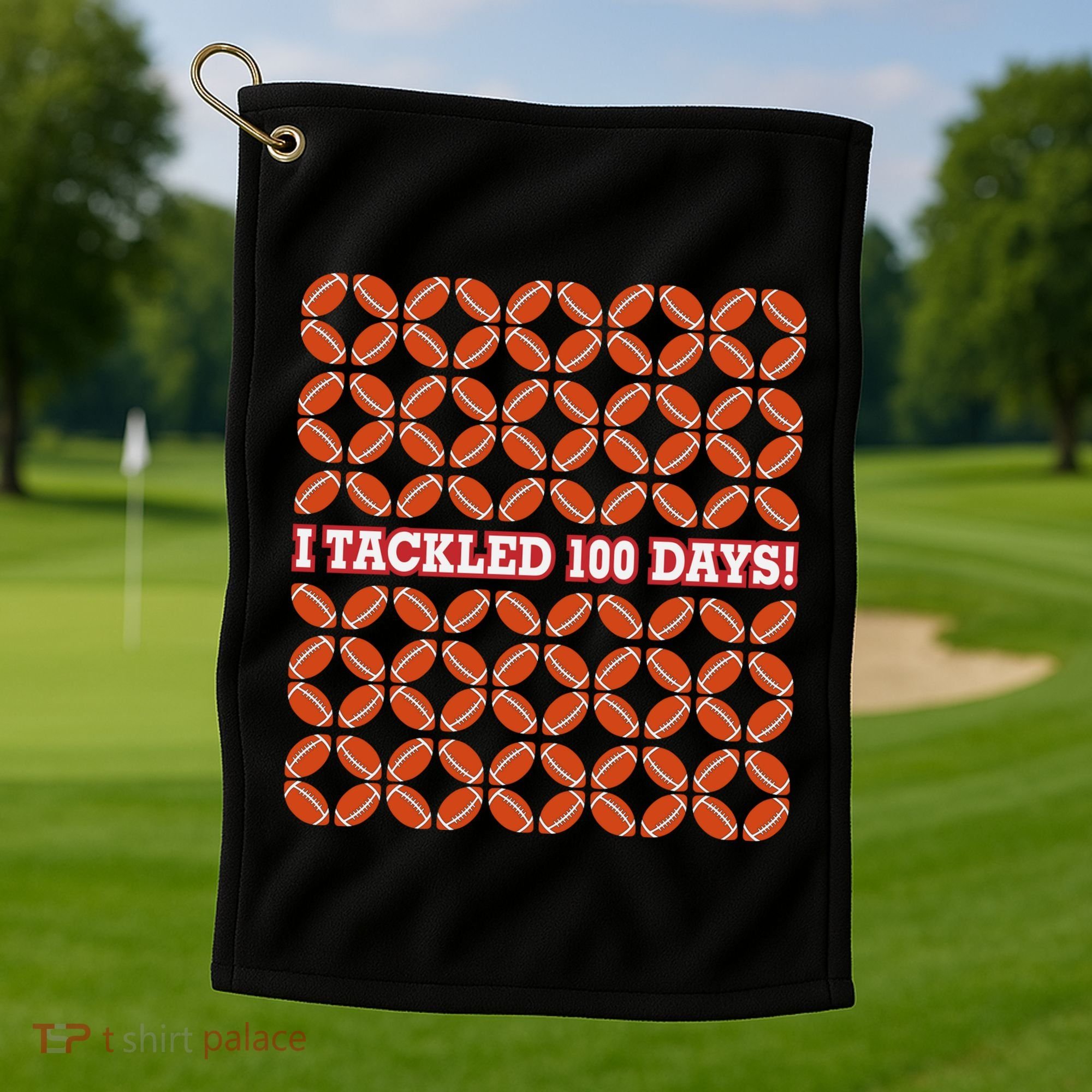 I Tackled 100 Days Football School Celebration Golf Towel