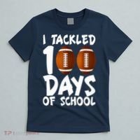 I Tackled 100 Days Of School Football 100th Day Gifts T-Shirt thumb 5