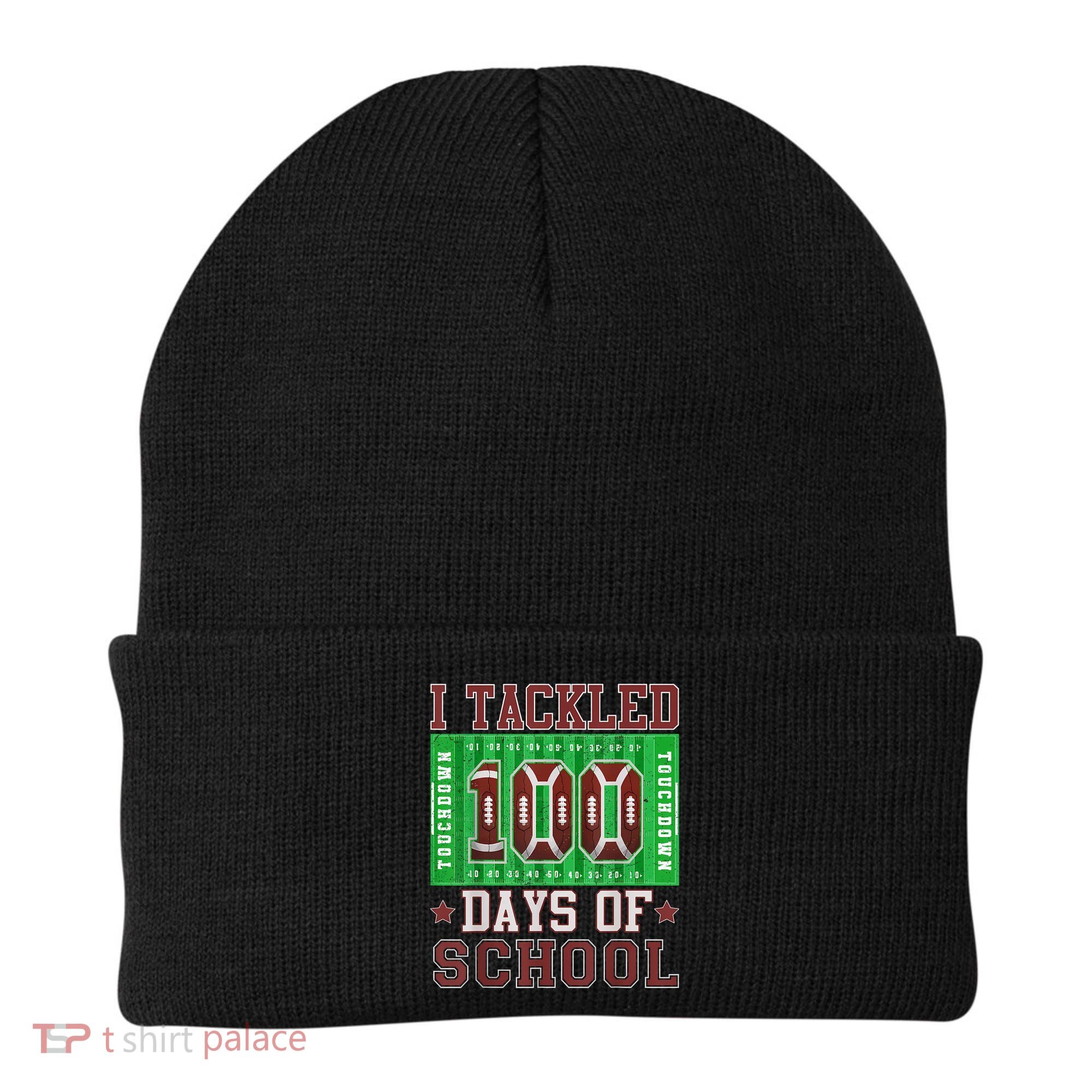 I Tackled 100 Days Of School Football 100th Day Beanie