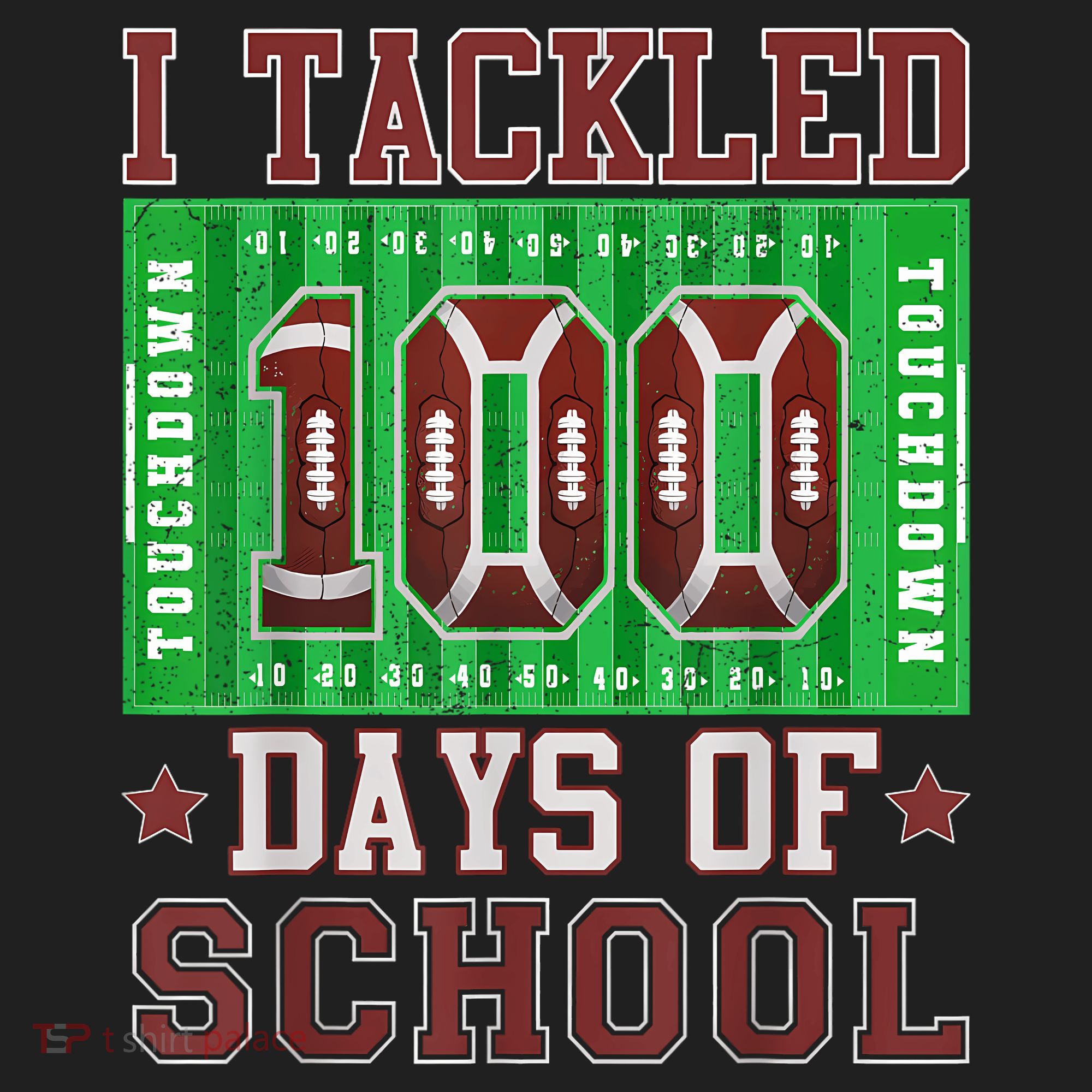 I Tackled 100 Days Of School Football 100th Day Hat