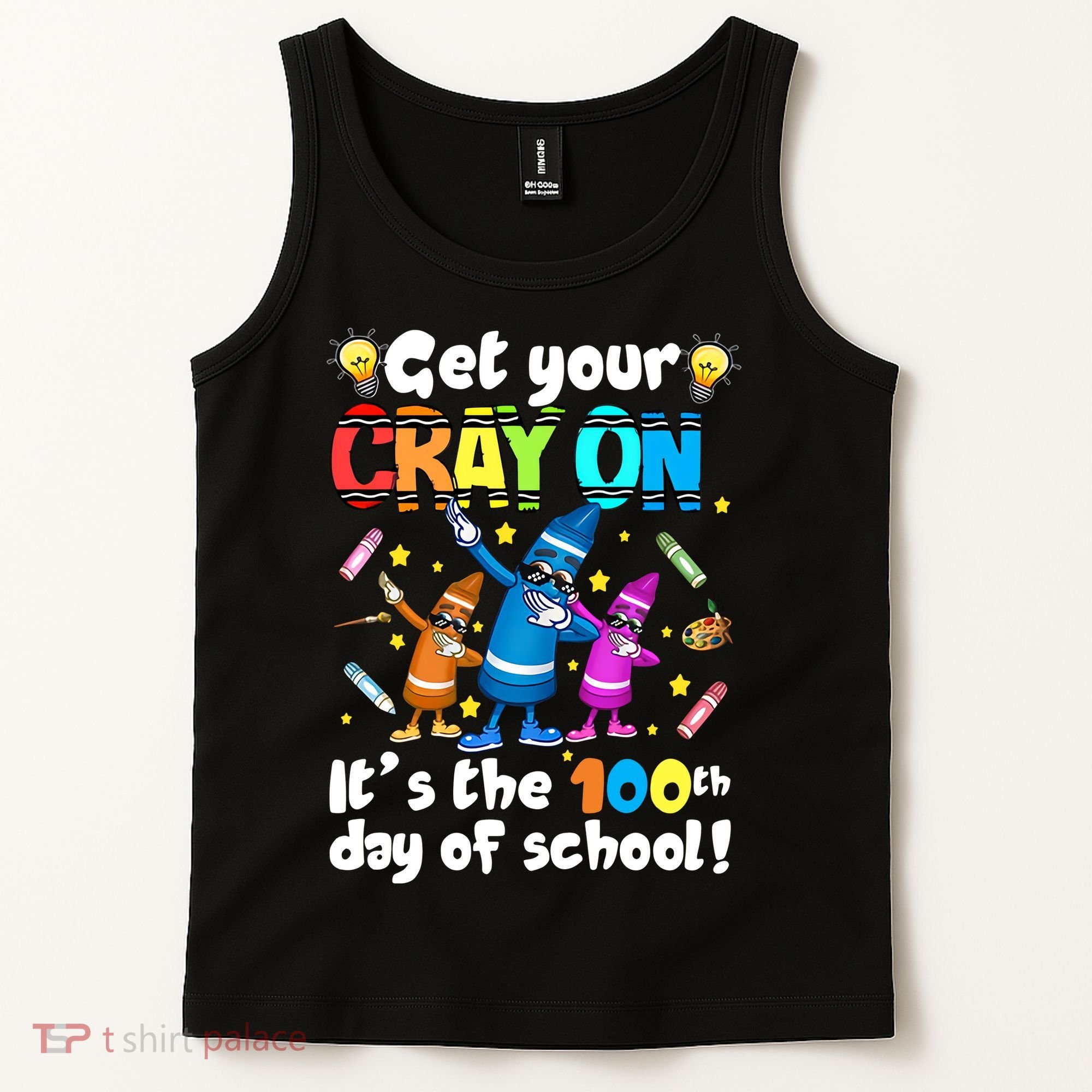It's The 100 Days Of School Get Your Cray On Tank Top