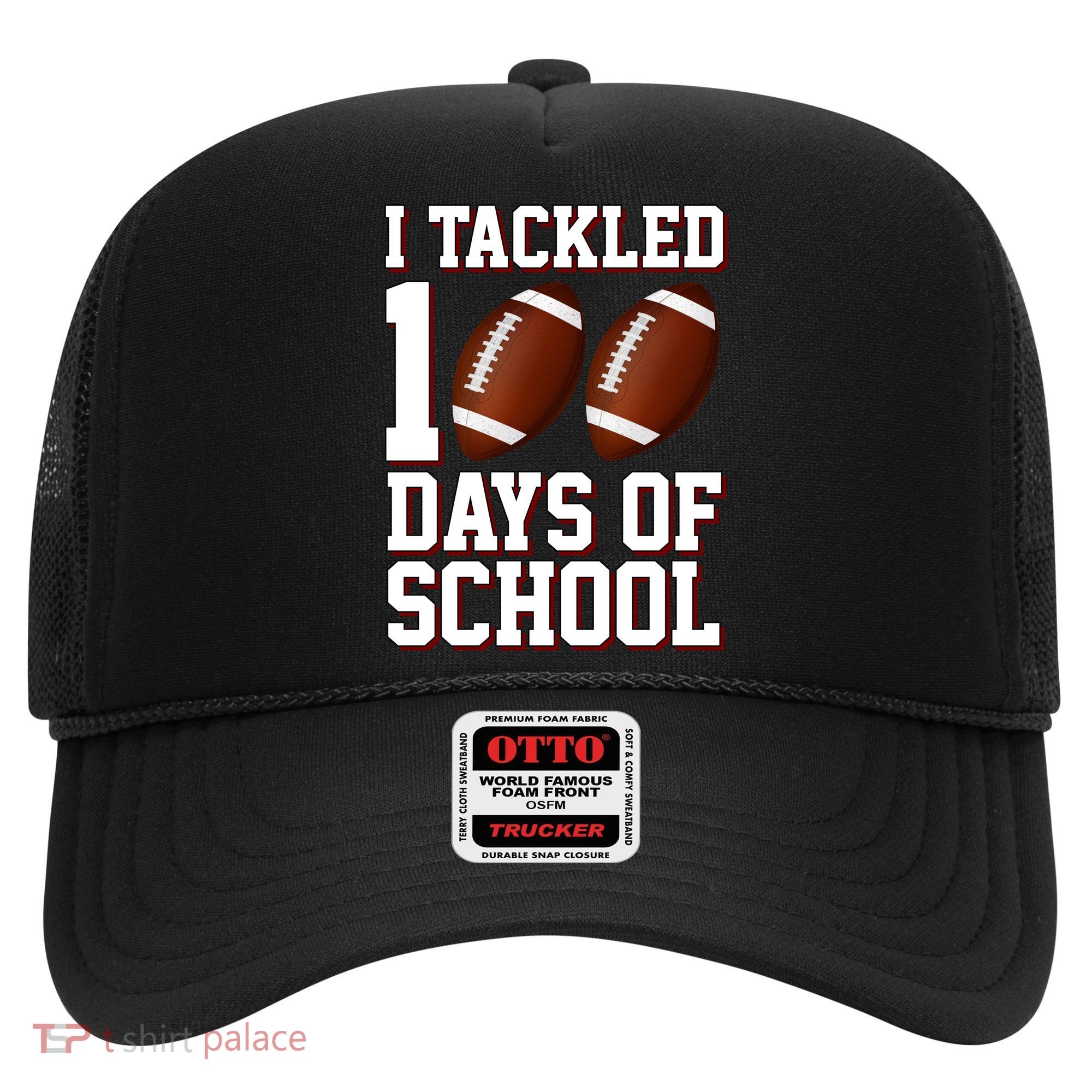 I Tackled 100 Days Of School Football Hat