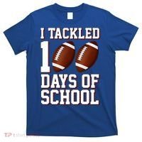 I Tackled 100 Days Of School Football T-Shirt thumb 0