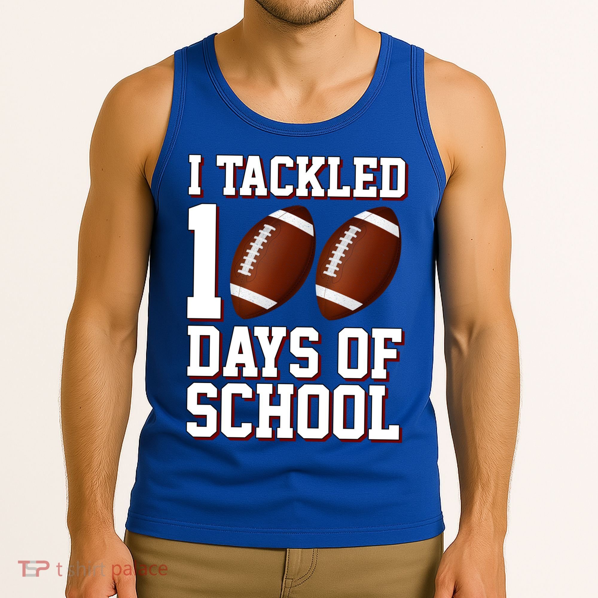 I Tackled 100 Days Of School Football Tank Top