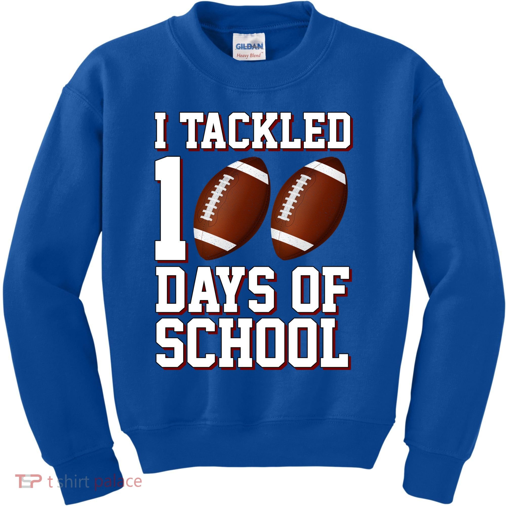 I Tackled 100 Days Of School Football Kids Sweatshirt