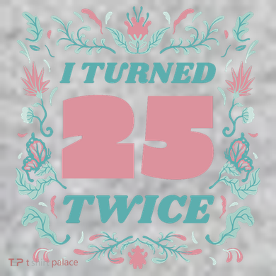 I Turned 25 Twice 50th Birthday Gift The Baniff Cuffed Pom Beanie