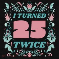 I Turned 25 Twice 50th Birthday Gift Ladies PosiCharge Tri-Blend Wicking Tank thumb 2