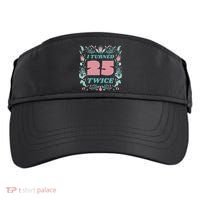 I Turned 25 Twice 50th Birthday Gift Adult Drive Performance Visor thumb 0