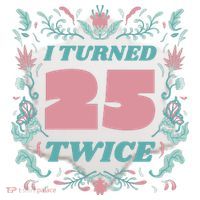 I Turned 25 Twice 50th Birthday Gift Ceramic Ornament thumb 2