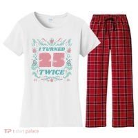I Turned 25 Twice 50th Birthday Gift Women's Flannel Pajama Set thumb 0