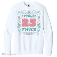 I Turned 25 Twice 50th Birthday Gift V.I.T. Fleece Crew Sweatshirt thumb 0