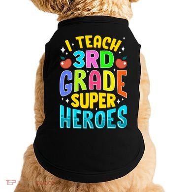 I Teach 3Rd Grade Superheroes Third Grade Teacher Great Gift Doggie Tank