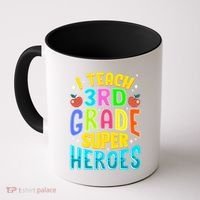 I Teach 3Rd Grade Superheroes Third Grade Teacher Great Gift Coffee Mug thumb 0