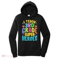 I Teach 3Rd Grade Superheroes Third Grade Teacher Great Gift Women's Hoodie thumb 0