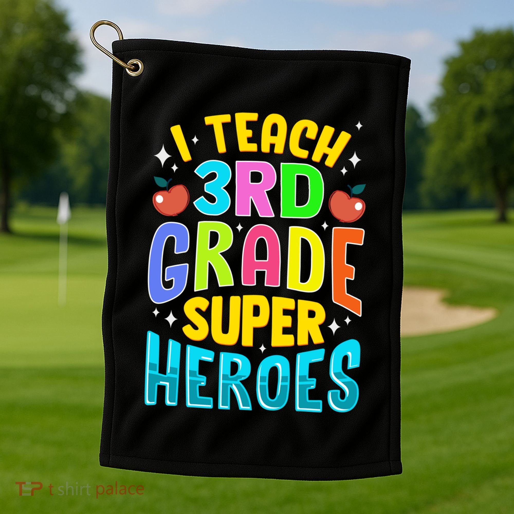 I Teach 3Rd Grade Superheroes Third Grade Teacher Great Gift Golf Towel