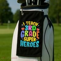 I Teach 3Rd Grade Superheroes Third Grade Teacher Great Gift Golf Towel thumb 2