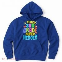 I Teach 3Rd Grade Superheroes Third Grade Teacher Great Gift Hoodie thumb 0
