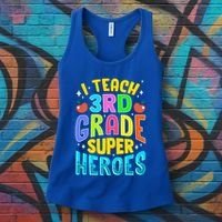 I Teach 3Rd Grade Superheroes Third Grade Teacher Great Gift Women's Tank Top thumb 3