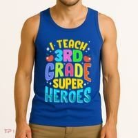 I Teach 3Rd Grade Superheroes Third Grade Teacher Great Gift Tank Top thumb 3