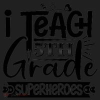 I Teach 5th Grade Superheroes Women's Sweatshirt thumb 2
