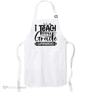 I Teach 5th Grade Superheroes Apron