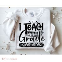 I Teach 5th Grade Superheroes Sweatshirt thumb 2