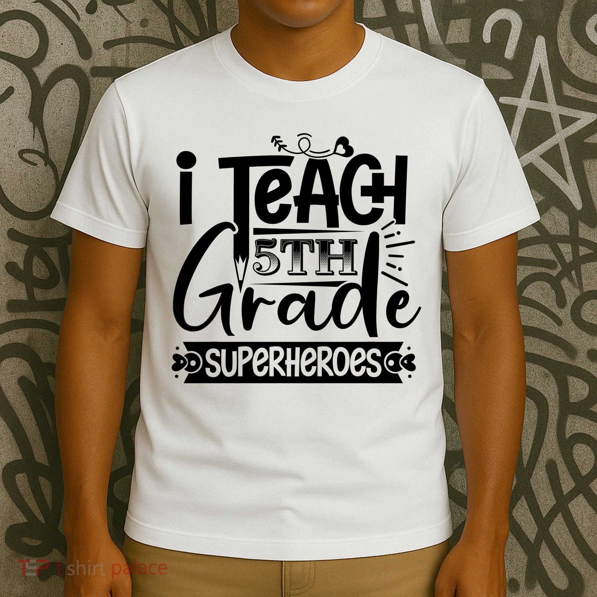 I Teach 5th Grade Superheroes T-Shirt