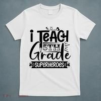 I Teach 5th Grade Superheroes T-Shirt thumb 5