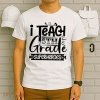 I Teach 5th Grade Superheroes T-Shirt thumb 6