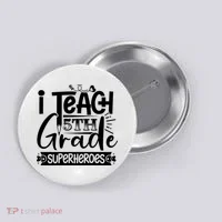 I Teach 5th Grade Superheroes Button thumb 0