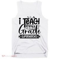 I Teach 5th Grade Superheroes Tank Top thumb 0