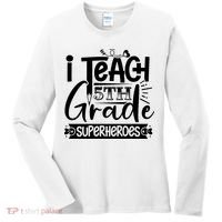 I Teach 5th Grade Superheroes Women's Long Sleeve Shirt thumb 0