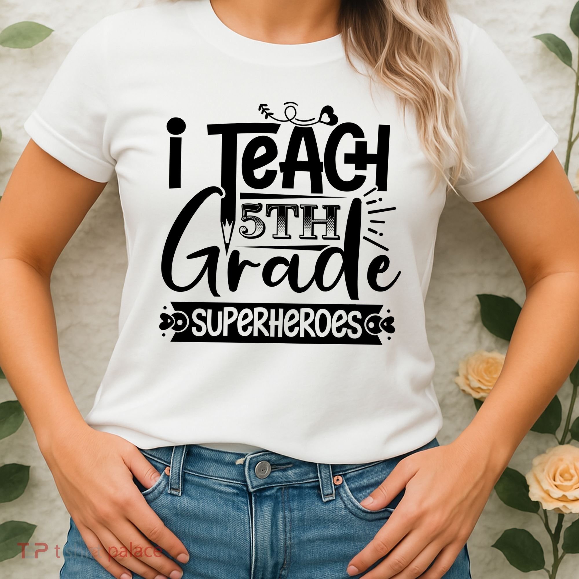 I Teach 5th Grade Superheroes Women's T-Shirt