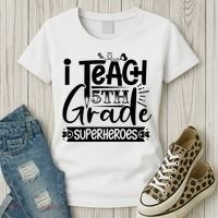 I Teach 5th Grade Superheroes Women's T-Shirt thumb 3