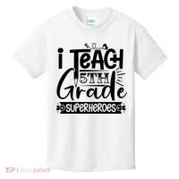 I Teach 5th Grade Superheroes Kids T-Shirt thumb 0