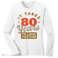 Funny 80th Birthday Saying 80 Years Old Quote Women's Long Sleeve Shirt thumb 0