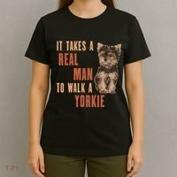 It Takes A Real Man To Walk A Yorkie Funny Dog Lover T-Shirt thumb 4