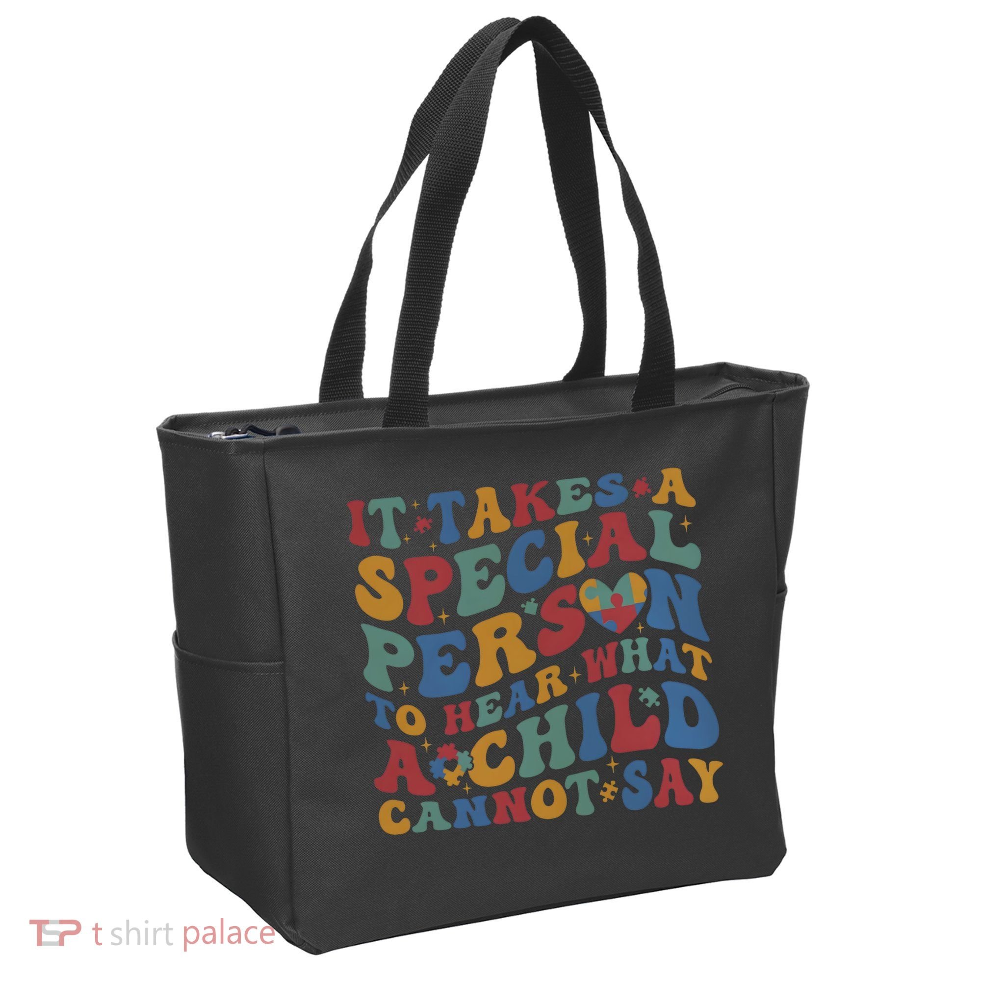 It Takes A Special Person To Hear What A Child Cannot Say Tote Bag