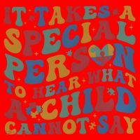 It Takes A Special Person To Hear What A Child Cannot Say Santa Hat thumb 1