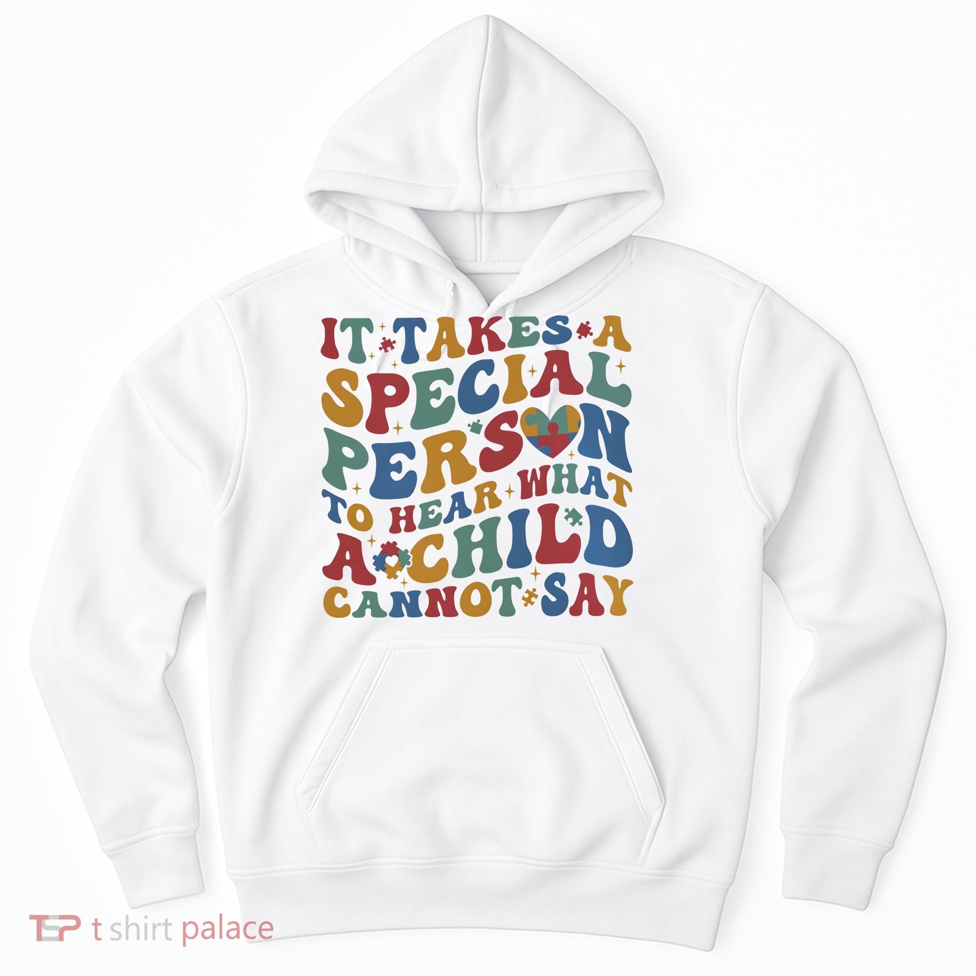 It Takes A Special Person To Hear What A Child Cannot Say Hoodie