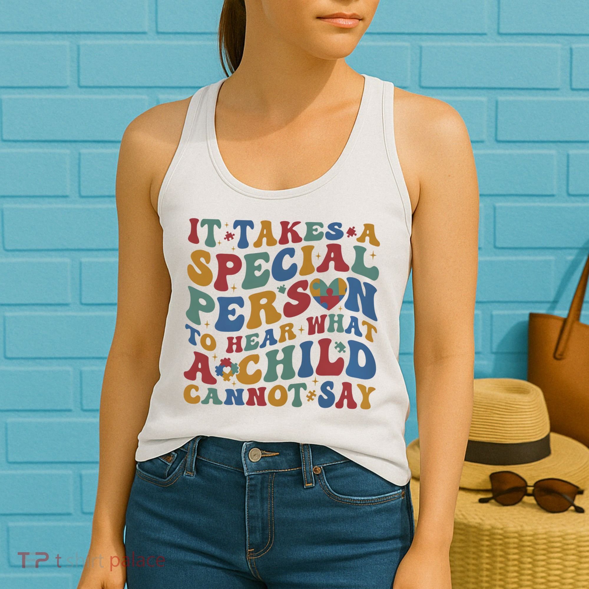 It Takes A Special Person To Hear What A Child Cannot Say Women's Tank Top