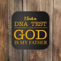 I Took A DNA Test And God Is My Father Coaster thumb 0