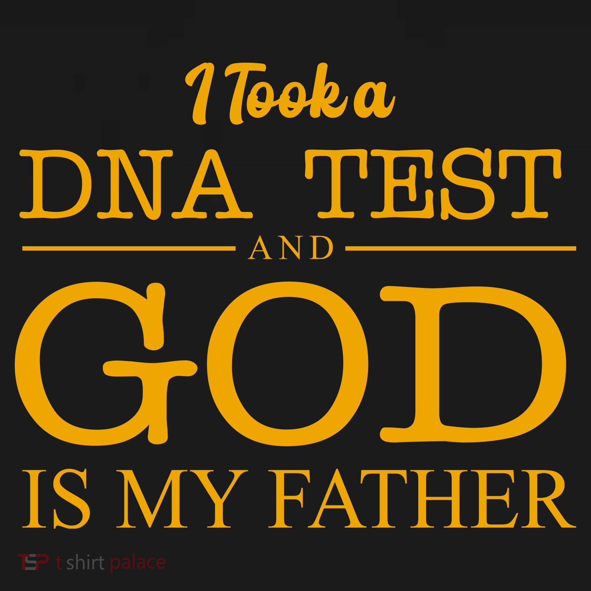 I Took A DNA Test And God Is My Father Baby Bodysuit