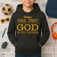 I Took A DNA Test And God Is My Father Kids Hoodie thumb 2