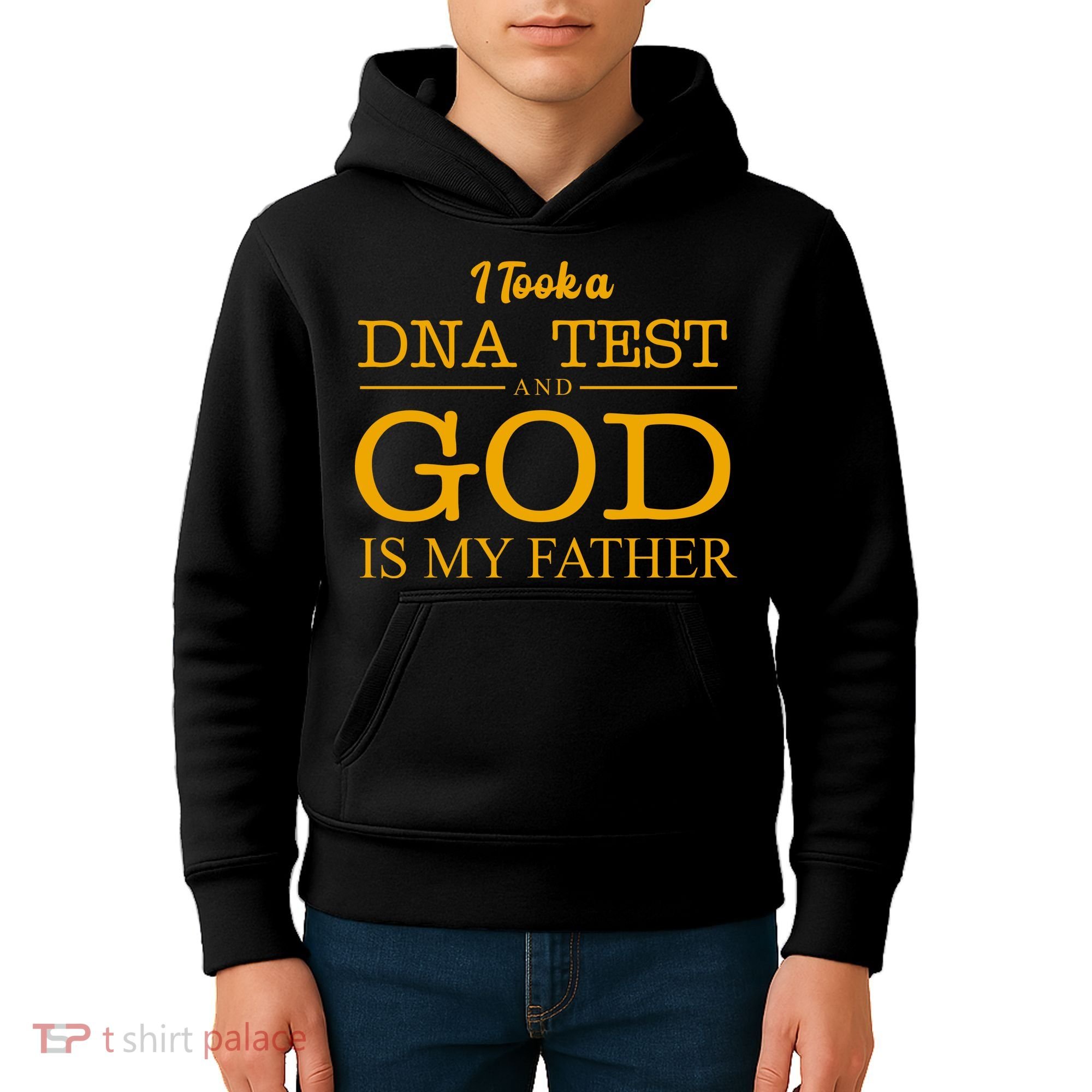 I Took A DNA Test And God Is My Father Kids Hoodie
